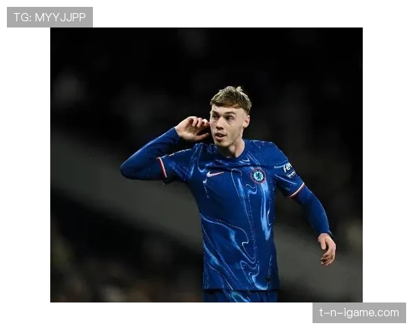 帕尔默进攻端价值凸显，战术调整助力球队表现亮眼