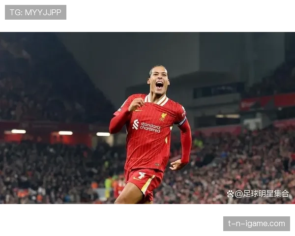 范戴克关键战零封能力解析:大场面防守代表